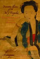 Kurtizány a ópium: Blázon z Jang-čou: romantické ilúzie - Courtesans and Opium: Romantic Illusions of the Fool of Yangzhou
