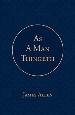 Ako človek myslí - As a Man Thinketh