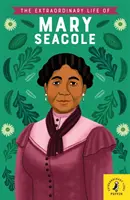 Mimoriadny život Mary Seacoleovej - Extraordinary Life of Mary Seacole