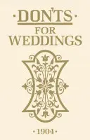 Nedopusťte, aby sa konala svadba - Don'ts for Weddings