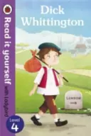 Dick Whittington - Čítajte sami s Ladybird: Level 4 - Dick Whittington - Read it yourself with Ladybird: Level 4