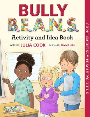 Fazuľky na šikanovanie Kniha aktivít a nápadov - Bully Beans Activity and Idea Book
