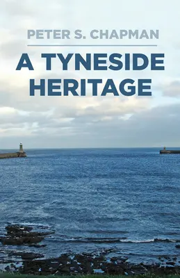 Dedičstvo Tyneside - A Tyneside Heritage