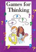 Hry na premýšľanie - Games for Thinking