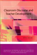 Diskurz v triede a rozvoj učiteľov - Classroom Discourse and Teacher Development