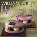 Cukráreň: Majstrovská trieda klasického a súčasného cukrárstva - Patisserie: A Masterclass in Classic and Contemporary Patisserie