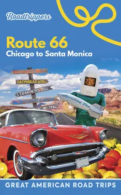 Roadtrippers Route 66: Chicago až Santa Monica - Roadtrippers Route 66: Chicago to Santa Monica