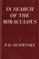 Pri hľadaní zázračného - In Search Of The Miraculous