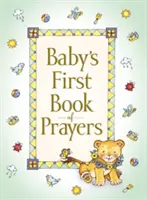 Prvá kniha modlitieb dieťaťa - Baby's First Book of Prayers
