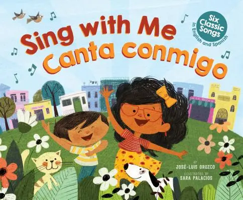 Spievaj so mnou/Canta Conmigo: šesť klasických piesní v angličtine a španielčine - Sing With Me/Canta Conmigo: Six Classic Songs In English And Spanish