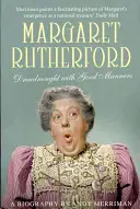 Margaret Rutherfordová - Hroznýš s dobrými mravmi - Margaret Rutherford - Dreadnought with Good Manners