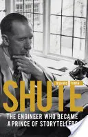 Shute - Inžinier, ktorý sa stal princom rozprávačov - Shute - The engineer who became a prince of storytellers