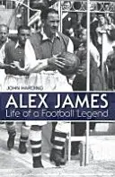 Alex James - Život futbalovej legendy - Alex James - Life of a Football Legend