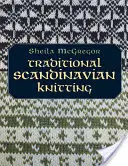 Tradičné škandinávske pletenie - Traditional Scandinavian Knitting