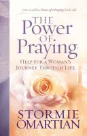 Sila modlitby(r): Pomoc pre ženu na ceste životom - The Power of Praying(r): Help for a Woman's Journey Through Life