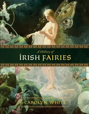 Dejiny írskych víl - A History of Irish Fairies