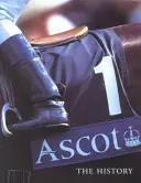Ascot - história - Ascot - The History
