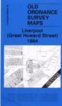 Liverpool (Great Howard Street) 1864 - Liverpool Sheet 18