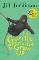 Gorila, ktorá chcela vyrásť - The Gorilla Who Wanted to Grow Up