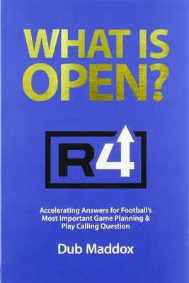 Čo je otvorené: Zrýchlené odpovede na najdôležitejšiu otázku futbalového plánovania hry a rozohrávky - What Is Open: Accelerating Answers for Football's Most Important Game Planning & Play Calling Question