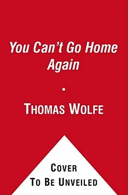 Nemôžeš sa vrátiť domov - You Can't Go Home Again