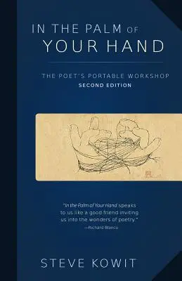 Na dlani, druhé vydanie: Prenosná dielňa básnika - In the Palm of Your Hand, Second Edition: A Poet's Portable Workshop