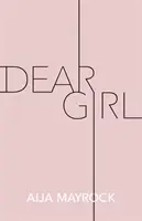 Milé dievča - Dear Girl