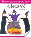 Macbeth pre deti - Macbeth for Kids