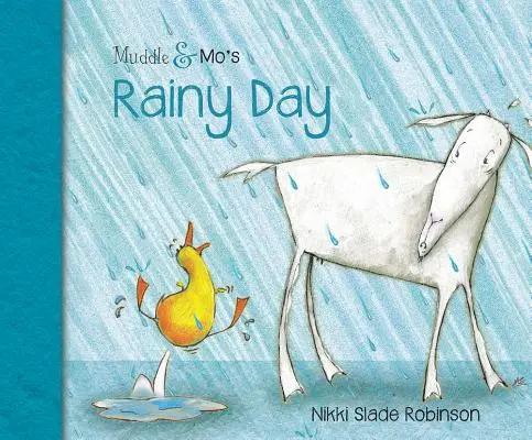 Daždivý deň Muddle & Mo - Muddle & Mo's Rainy Day