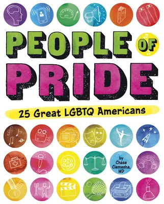 Ľudia hrdosti: 25 veľkých LGBTQ Američanov - People of Pride: 25 Great LGBTQ Americans