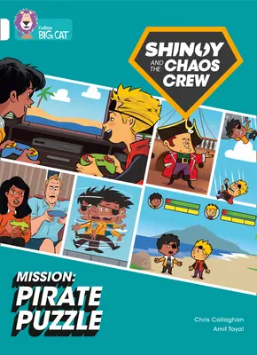 Shinoy and Chaos Crew Mission: Pirátska hádanka - pásmo 10/biela - Shinoy and the Chaos Crew Mission: Pirate Puzzle - Band 10/White
