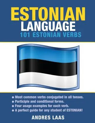 Estónsky jazyk: Estónsky: 101 estónskych slovies - Estonian Language: 101 Estonian Verbs