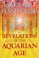 Zjavenia veku Vodnára - Revelations of the Aquarian Age