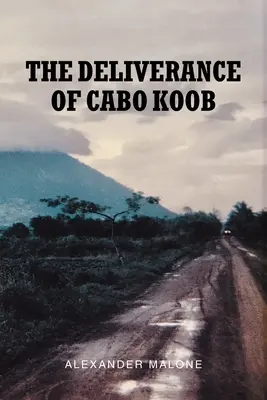Vyslobodenie Cabo Koob - The Deliverance of Cabo Koob