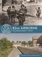 82. výsadková skupina: Normandia 1944 - 82nd Airborne: Normandy 1944