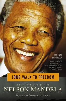 Dlhá cesta k slobode: Autobiografia Nelsona Mandelu - Long Walk to Freedom: The Autobiography of Nelson Mandela