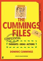 Cummings Files: Súbory: CONFIDENTIAL - Myšlienky, nápady, činy Dominica Cummingsa - Cummings Files: CONFIDENTIAL - Thoughts, Ideas, Actions by Dominic Cummings