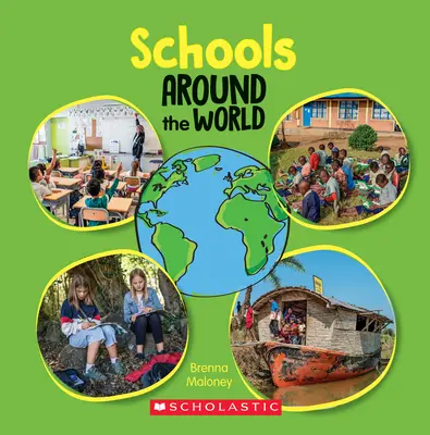 Školy na celom svete (vydanie pre knižnice) - Schools Around the World (Around the World) (Library Edition)