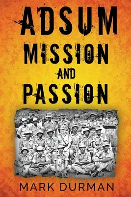 Adsum: Poslanie a vášeň - Adsum: Mission and Passion
