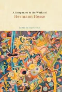 Spoločník k dielam Hermanna Hesseho - A Companion to the Works of Hermann Hesse