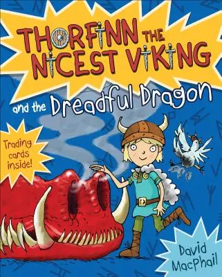 Thorfinn a strašný drak - Thorfinn and the Dreadful Dragon