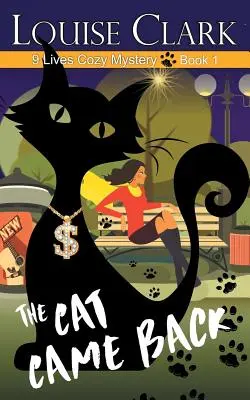 Kočka sa vrátila (Séria útulných záhad 9 životov, kniha 1) - The Cat Came Back (The 9 Lives Cozy Mystery Series, Book 1)