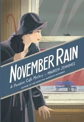 Novembrový dážď: Záhada kaviarne Paradise - November Rain: A Paradise Cafe Mystery