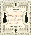 Malé ženy s poznámkami - The Annotated Little Women