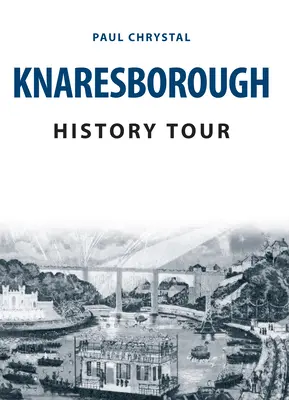 Prehliadka histórie Knaresborough - Knaresborough History Tour