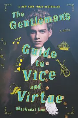 Gentlemanov sprievodca neresťami a cnosťami - The Gentleman's Guide to Vice and Virtue