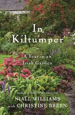 V knihe Kiltumper: Rok v írskej záhrade - In Kiltumper: A Year in an Irish Garden