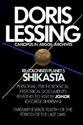 Shikasta: , Kolonizovaná planéta 5 - Shikasta: Re, Colonised Planet 5
