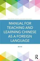 Príručka na vyučovanie a štúdium čínštiny ako cudzieho jazyka - Manual for Teaching and Learning Chinese as a Foreign Language