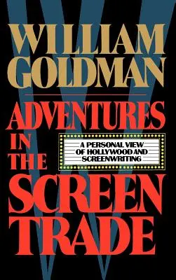 Dobrodružstvá v obchode s obrazovkou - Adventures in the Screen Trade